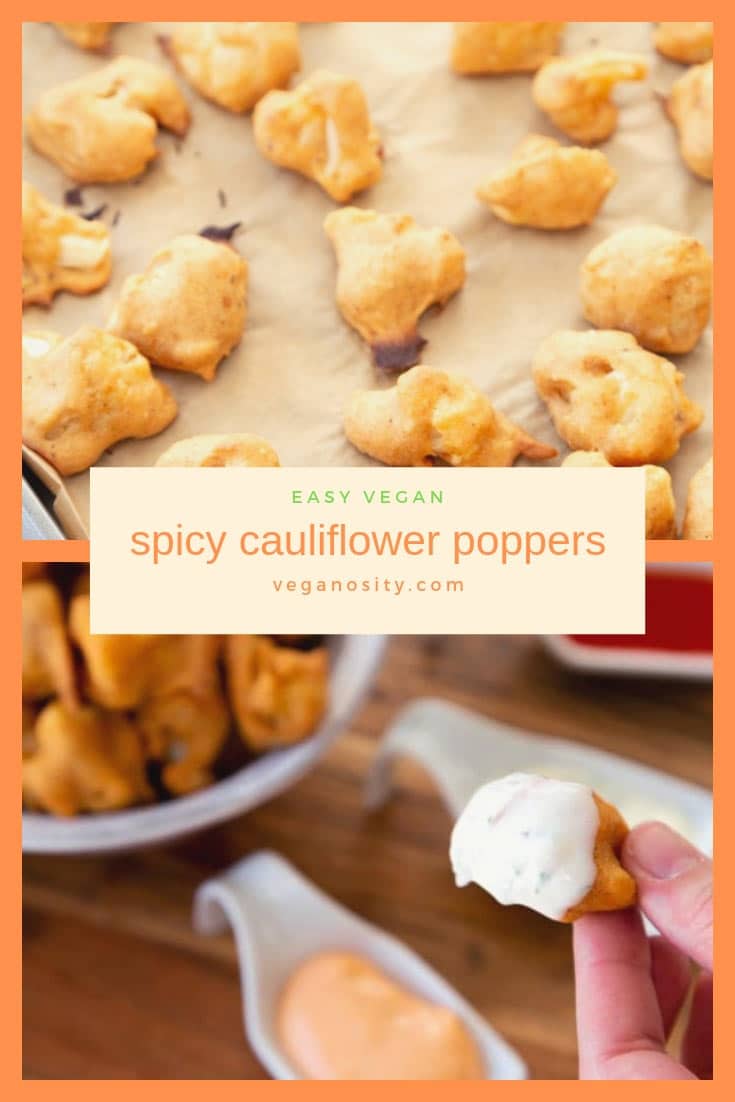 Spicy Vegan Cauliflower Poppers! Easy to make appetizers for any occasion. #vegan #cauliflower #appetizer