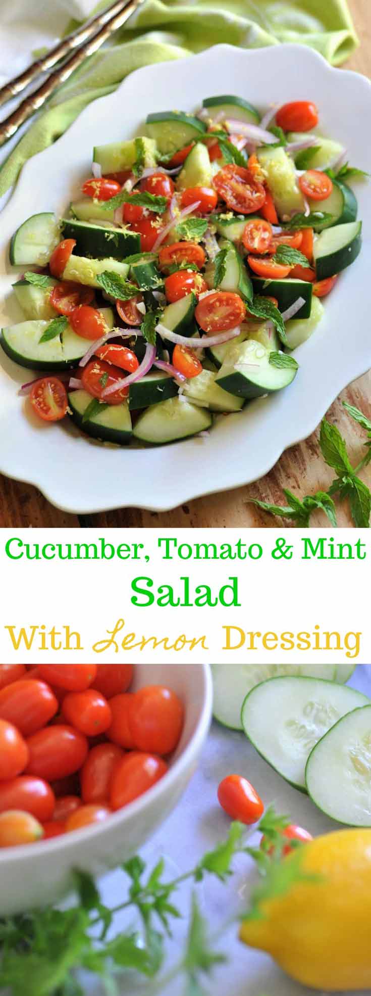 4 Ingredient Cucumber, Tomato & Mint Salad with Lemon Dressing! The perfect summer salad!