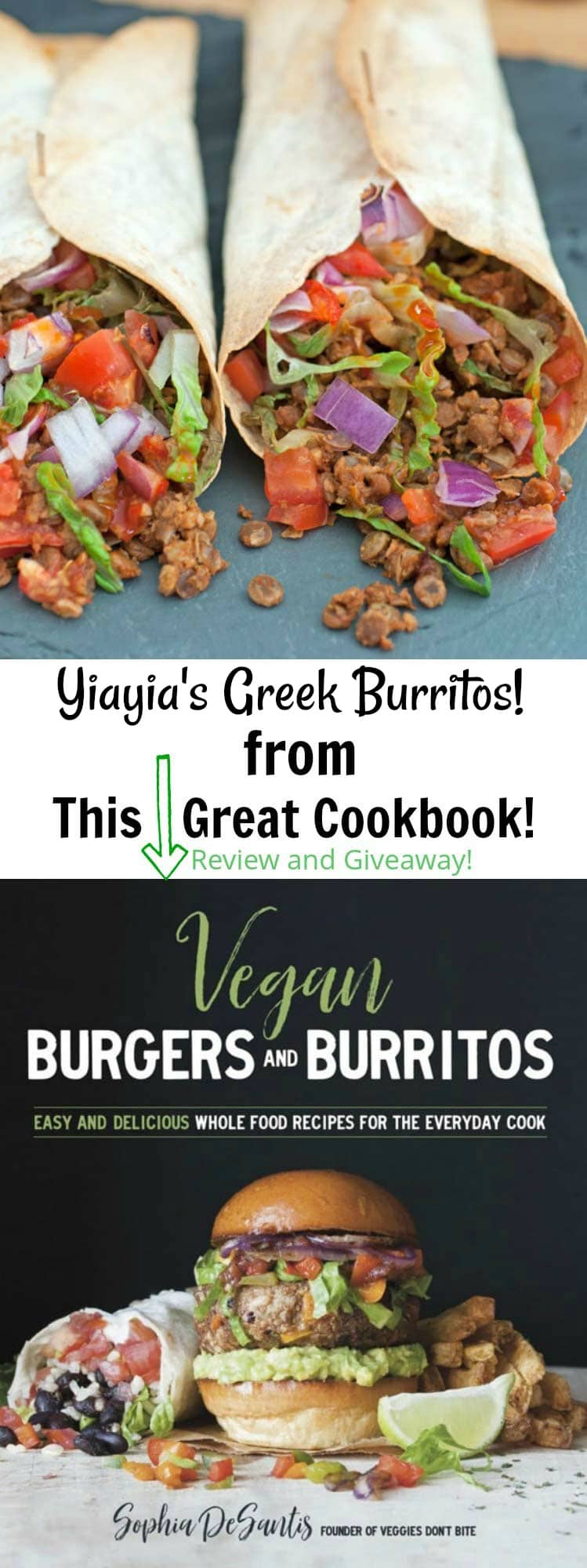 Yiayia's Greek Burritos from Vegan Burgers and Burritos Cookbook! Plus a book review and giveaway!