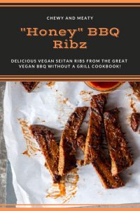 BBQ Vegan Ribs from the Veganosity cookbook Great Vegan BBQ without a Grill with homemade BBQ sauce! #seitan #veganribs #bbq
