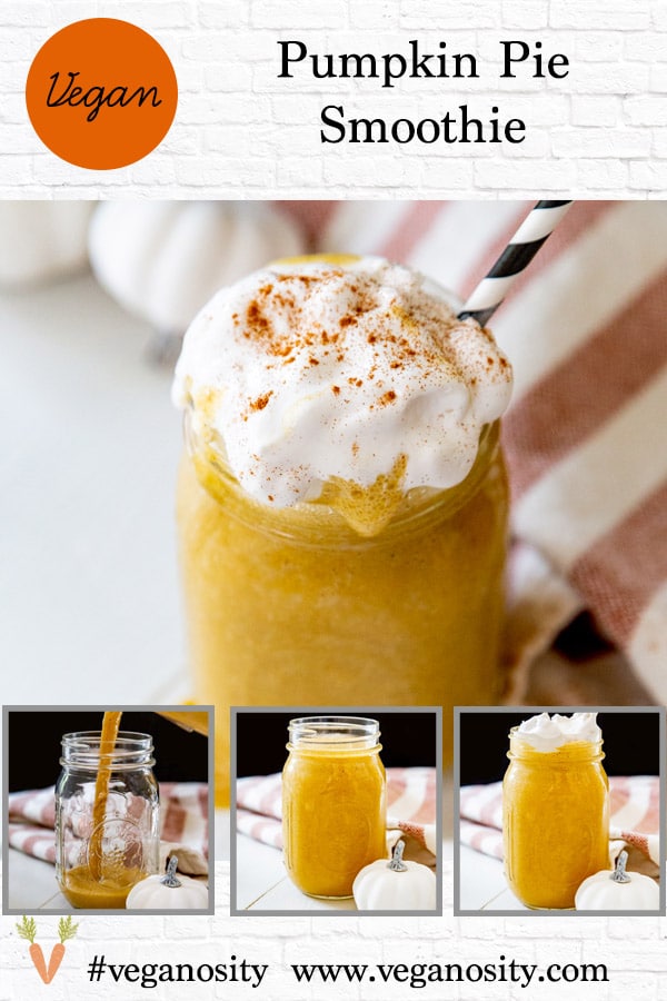 A Pinterest pin for a vegan pumpkin pie smoothie with 4 pictures of the smoothie.